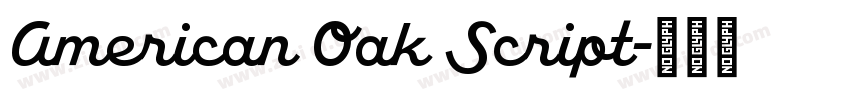 American Oak Script字体转换
